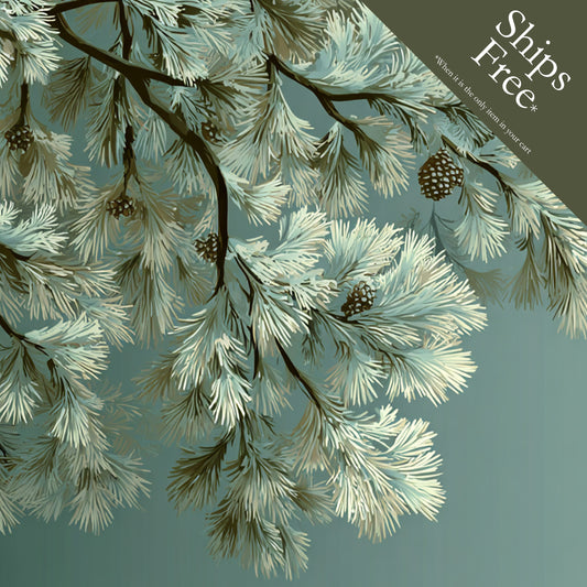 Rustic Strength, Illustrative image of light colored evergreen boughs with pinecones on a teal-green background, with a badge that reads, "Ships Free* When it is the only item in your cart"