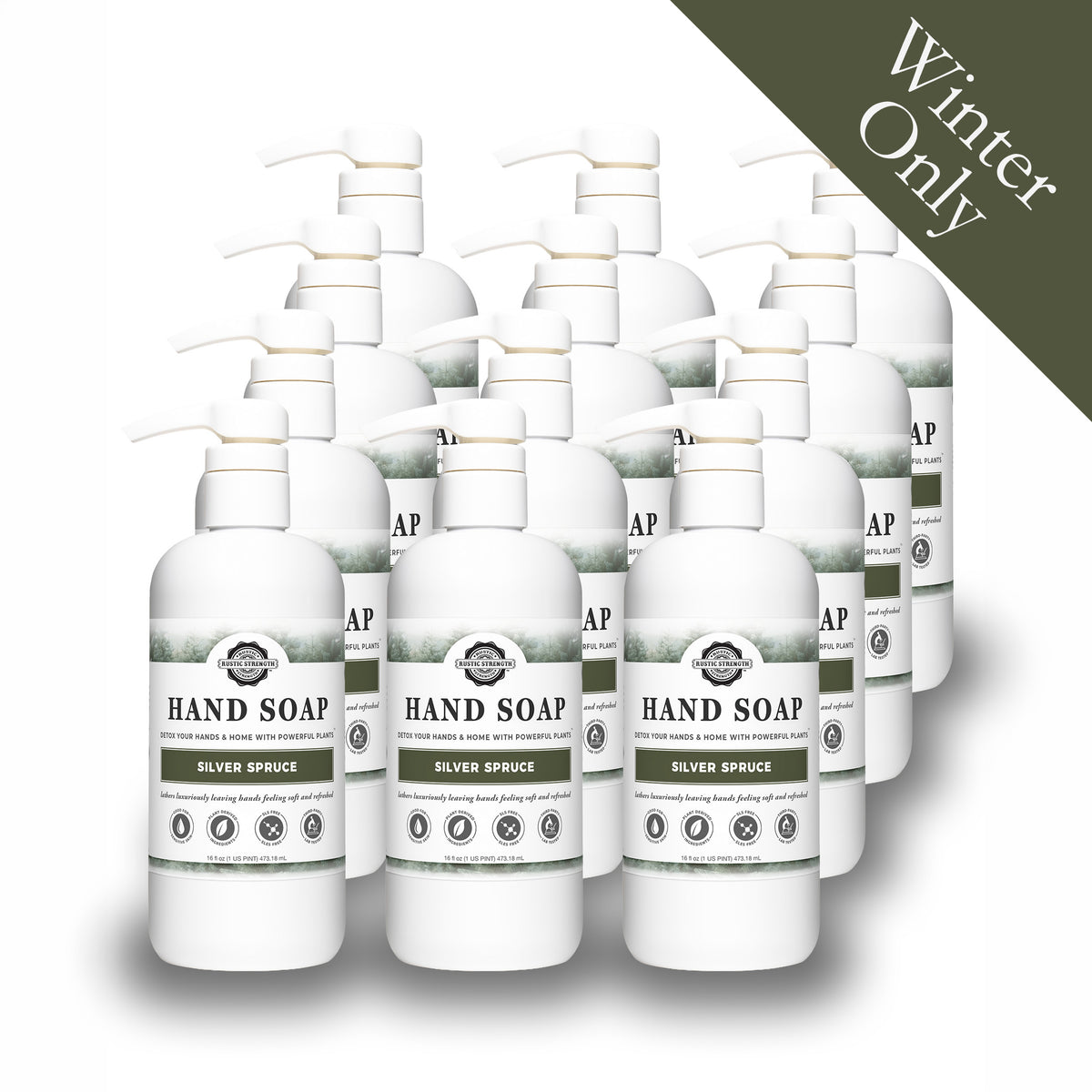 Rustic Strength, Hand Soap, 16oz, White Plastic with pump, Silver Spruce, 12 pack, with Winter Only badge